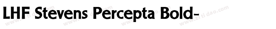 LHF Stevens Percepta Bold字体转换